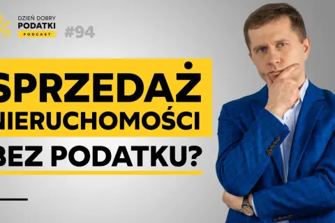 Mężczyzna w garniturze zastanawia się, po jakim czasie można sprzedać mieszkanie bez podatku. Podcast "Dzień Dobry Podatki".