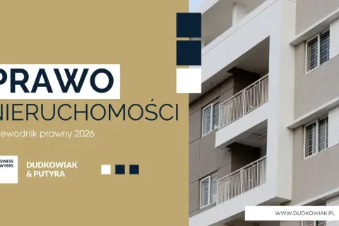 Przewodnik prawny 2026 dotyczący nieruchomości w Polsce. Pomoc w sprawach o rent flat poland.