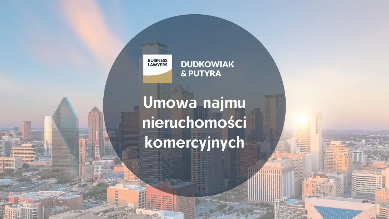 Umowa najmu nieruchomości komercyjnych. DUDKOWIAK & PUTYRA. Business Lawyers. Widok na miasto o zachodzie słońca.
