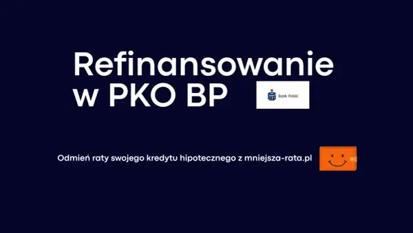 Refinansowanie kredytu hipotecznego w PKO BP. Odmień raty swojego kredytu z mniejsza-rata.pl. Uśmiechnięty portfel.